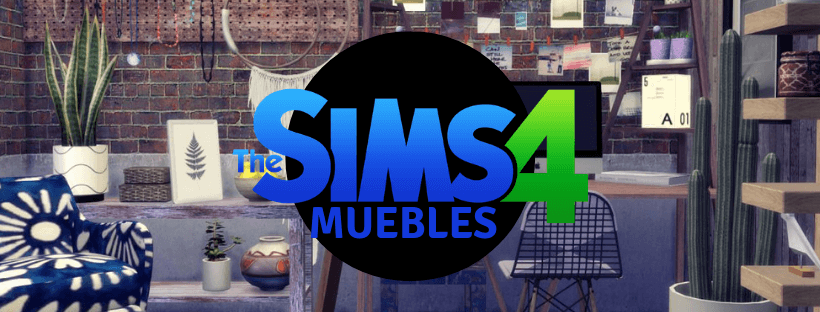 Sims 4 Muebles