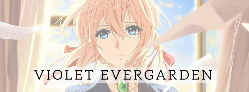 Violet Evergarden Opinión Anime FOTOPIXEL